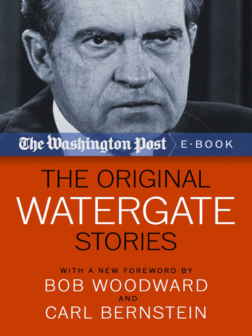 Title details for The Original Watergate Stories by The Washington Post - Available